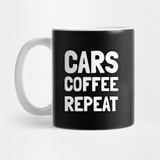 cars coffee repeat Mug